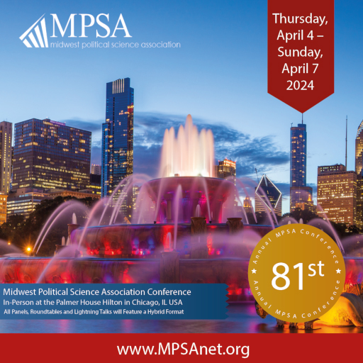 MPSA: Midwest Political Science Association Conference, April 4-7 2024 at the Palmer House Hilton, Chicago. www.mpsanet.org